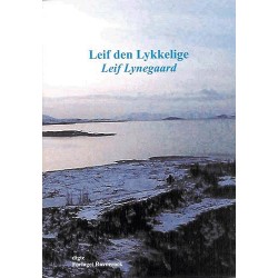 Leif den Lykkelige: en lyrisk opdagelsesrejse i farver