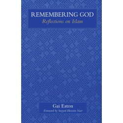 Remembering God: Reflections on Islam