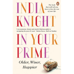 In Your Prime: Older, Wiser, Happier