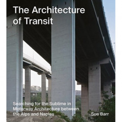 Sue Barr: The Architecture of Transit