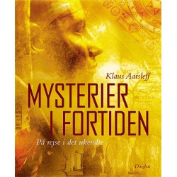 Mysterier i fortiden: på rejse i det ukendte