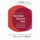An Introduction to Sensible Alcohol Use, 2nd Edition: Practical Tips and Strategies
