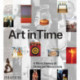 Art in Time: A World History of Styles and Movements