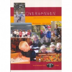 Overgangen mellem børnehave SFO/fritidshjem og skole