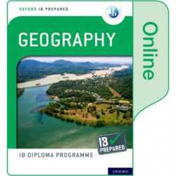 Oxford IB Diploma Programme: IB Prepared: Geography (Online)
