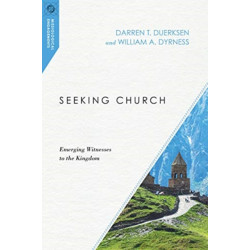 Seeking Church – Emerging Witnesses to the Kingdom: Emerging Witnesses to the Kingdom