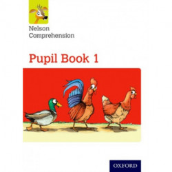 Nelson Comprehension: Year 1/Primary 2: Pupil Book 1