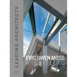 Eric Owen Moss: Leading Architects