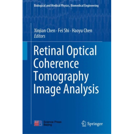 Retinal Optical Coherence Tomography Image Analysis