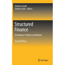 Structured Finance: Techniques, Products and Market