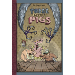 The Three Little Pigs: The Graphic Novel
