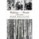 Walking in the Woods: A Metis Memoir