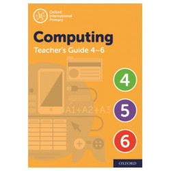 Oxford International Computing: Oxford International Computing Teacher Guide (Levels 4-6)