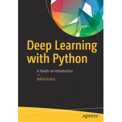 Deep Learning with Python: A Hands-on Introduction