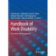 Handbook of Work Disability: Prevention and Management
