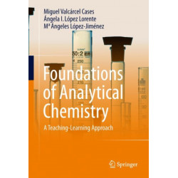 Foundations of Analytical Chemistry: A Teaching–Learning Approach