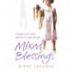Mixed Blessings: My Psychic Life