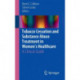 Tobacco Cessation and Substance Abuse Treatment in Women’s Healthcare: A Clinical Guide