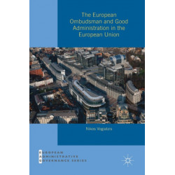 The European Ombudsman and Good Administration in the European Union