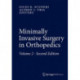 Minimally Invasive Surgery in Orthopedics