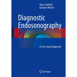 Diagnostic Endosonography: A Case-based Approach