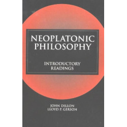 Neoplatonic Philosophy: Introductory Readings