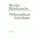 Malebranche: Philosophical Selections