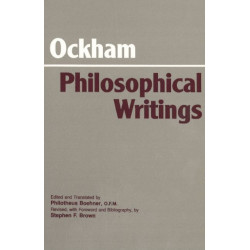 Ockham: Philosophical Writings: A Selection