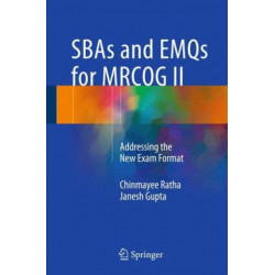 SBAs and EMQs for MRCOG II: Addressing the New Exam Format