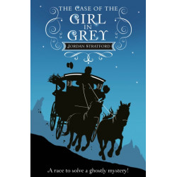 The Case of the Girl in Grey: The Wollstonecraft Detective Agency