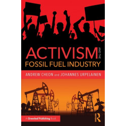Activism and the Fossil Fuel Industry