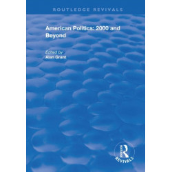 American Politics - 2000 and beyond