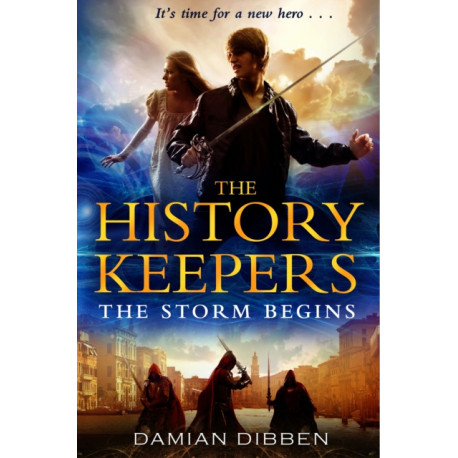 The History Keepers: The Storm Begins