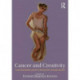 Cancer and Creativity: A Psychoanalytic Guide to Therapeutic Transformation