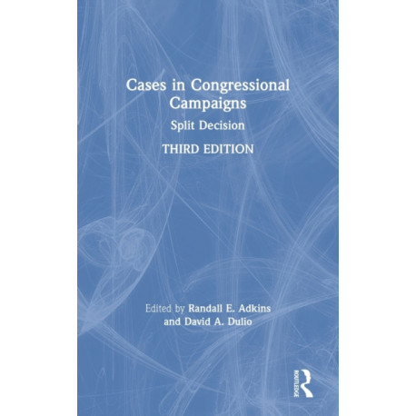 Cases in Congressional Campaigns: Split Decision