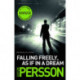 Falling Freely, as If in a Dream: (The Story of a Crime 3)