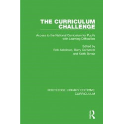 The Curriculum Challenge: Access to the National Curriculum for Pupils with Learning Difficulties