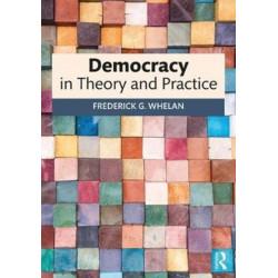 Democracy in Theory and Practice