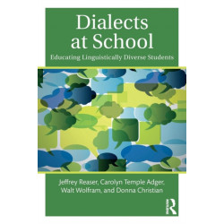 Dialects at School: Educating Linguistically Diverse Students