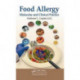 Food Allergy: Molecular and Clinical Practice