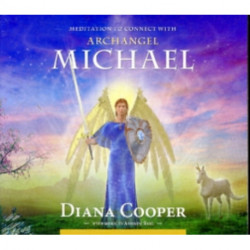 Meditation to Connect with Archangel Michael