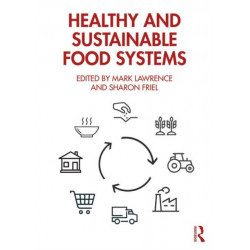 Healthy and Sustainable Food Systems