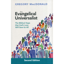 The Evangelical Universalist: The Biblical Hope That God'S Love Will Save Us All