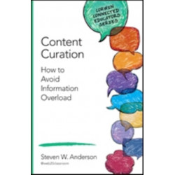Content Curation: How to Avoid Information Overload