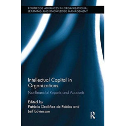 Intellectual Capital in Organizations: Non-Financial Reports and Accounts