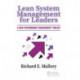 Lean System Management for Leaders: A New Performance Management Toolset