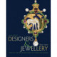 Designers and Jewellery 1850-1940: Jewellery and Metalwork from the Fitzwilliam Museum