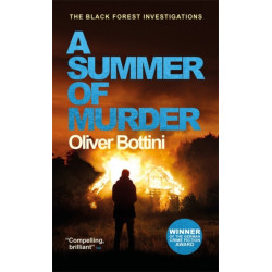 A Summer of Murder: A Black Forest Investigation II