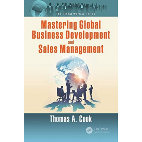 Mastering Global Business Development and Sales Management