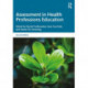Assessment in Health Professions Education